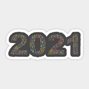 Year 2021 in multiple colours 2 Sticker